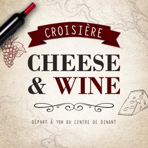 Croisière Cheese and Wine !